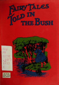 Fairy Tales Told In the Bush