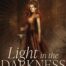 Light in the Darkness